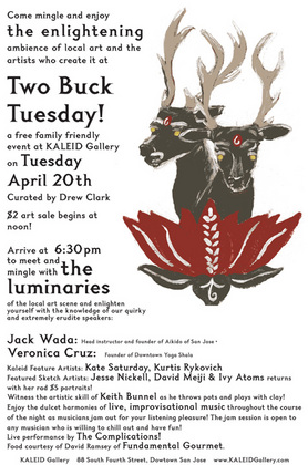 TWO BUCK Tuesday April 20th curated by Drew Clark